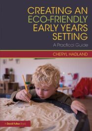 9781138333703 Creating An Eco Friendly Early Years Setting